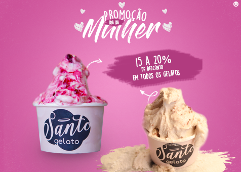 Santo Gelato – Dia da Mulher